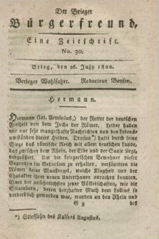 Der Brieger Bürgerfreund : eine Zeitschrift. [Jg.14], No. 30 (26 July 1822) + dod.