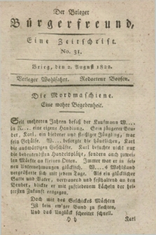 Der Brieger Bürgerfreund : eine Zeitschrift. [Jg.14], No. 31 (2 August 1822) + dod.