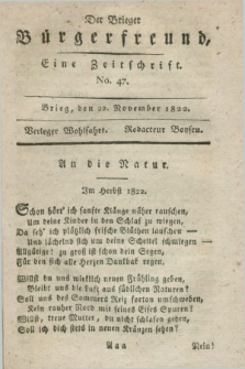 Der Brieger Bürgerfreund : eine Zeitschrift. [Jg.14], No. 47 (22 November 1822) + dod.