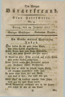 Der Brieger Bürgerfreund : eine Zeitschrift. [Jg.15], No. 4 (24 Januar 1823) + dod.