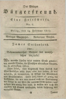 Der Brieger Bürgerfreund : eine Zeitschrift. [Jg.15], No. 7 (14 Februar 1823) + dod.