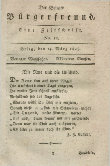 Der Brieger Bürgerfreund : eine Zeitschrift. [Jg.15], No. 11 (14 März 1823) + dod.