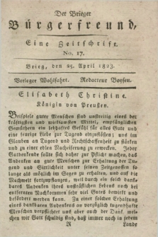 Der Brieger Bürgerfreund : eine Zeitschrift. [Jg.15], No. 17 (25 April 1823) + dod.