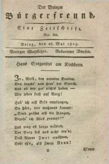 Der Brieger Bürgerfreund : eine Zeitschrift. [Jg.15], No. 20 (16 Mai 1823) + dod.