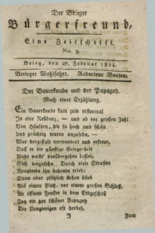 Der Brieger Bürgerfreund : eine Zeitschrift. [Jg.16], No. 9 (27 Februar 1824) + dod.