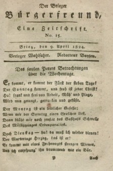 Der Brieger Bürgerfreund : eine Zeitschrift. [Jg.16], No. 15 (9 April 1824) + dod.