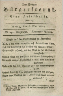 Der Brieger Bürgerfreund : eine Zeitschrift. [Jg.16], No. 19 (6 Mai 1824) + dod.