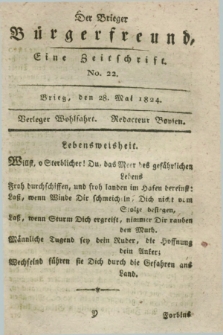 Der Brieger Bürgerfreund : eine Zeitschrift. [Jg.16], No. 22 (28 Mai 1824) + dod.