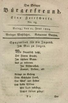 Der Brieger Bürgerfreund : eine Zeitschrift. [Jg.16], No. 24 (11 Juni 1824) + dod.