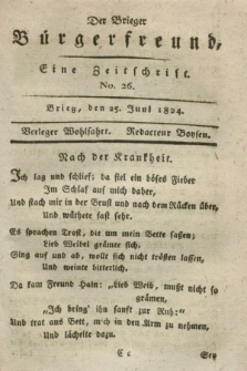 Der Brieger Bürgerfreund : eine Zeitschrift. [Jg.16], No. 26 (25 Juni 1824) + dod.