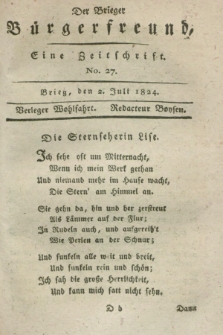 Der Brieger Bürgerfreund : eine Zeitschrift. [Jg.16], No. 27 (2 Juli 1824) + dod.