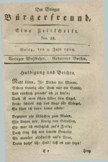 Der Brieger Bürgerfreund : eine Zeitschrift. [Jg.16], No. 28 (9 Juli 1824) + dod.