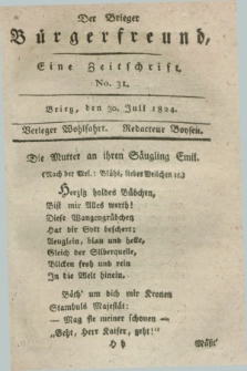 Der Brieger Bürgerfreund : eine Zeitschrift. [Jg.16], No. 31 (30 Juli 1824) + dod.
