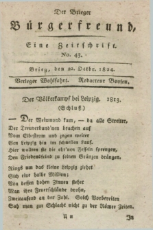 Der Brieger Bürgerfreund : eine Zeitschrift. [Jg.16], No. 43 (22 October 1824) + dod.