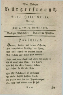 Der Brieger Bürgerfreund : eine Zeitschrift. [Jg.16], No. 47 (19 November 1824) + dod.