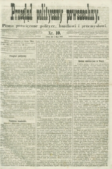 Przegląd Polityczny Powszechny : pismo poświęcone polityce, handlowi i przemysłowi. 1858, nr 10 (1 maja)
