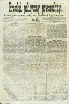 Przegląd Polityczny Powszechny : pismo poświęcone polityce, handlowi i przemysłowi. 1858, nr 14 (15 maja)