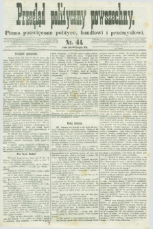 Przegląd Polityczny Powszechny : pismo poświęcone polityce, handlowi i przemysłowi. 1858, nr 44 (28 sierpnia)