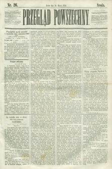 Przegląd Powszechny. 1859, nr 26 (30 marca)