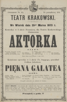 We Wtorek dnia 25go Marca 1873 r. komedya w 1 akcie Fourniera, dla Teatru Krakowskiego tłumaczona Aktorka