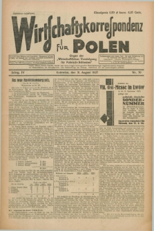 Wirtschaftskorrespondenz für Polen : organ der „Wirtschaftlischen Vereinigung für Polnisch-Schlesien”. Jg.4, Nr. 70 (31 August 1927)