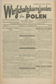 Wirtschaftskorrespondenz für Polen : organ der „Wirtschaftlischen Vereinigung für Polnisch-Schlesien”. Jg.4, Nr. 94 (23 November 1927)