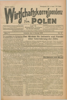 Wirtschaftskorrespondenz für Polen : organ der „Wirtschaftlischen Vereinigung für Polnisch-Schlesien”. Jg.5, Nr. 13 (11 Februar 1928)