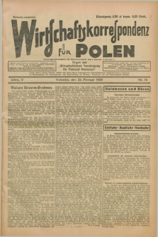 Wirtschaftskorrespondenz für Polen : Organ der „Wirtschaftlischen Vereinigung für Polnisch-Schlesien”. Jg.5, Nr. 16 (22 Februar 1928)