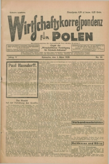 Wirtschaftskorrespondenz für Polen : organ der „Wirtschaftlischen Vereinigung für Polnisch-Schlesien”. Jg.5, Nr. 19 (3 März 1928)