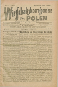 Wirtschaftskorrespondenz für Polen : Organ der „Wirtschaftlischen Vereinigung für Polnisch-Schlesien”. Jg.5, Nr. 23/27 (31 März 1928) + dod.