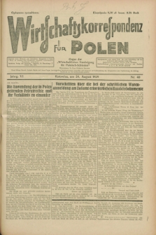 Wirtschaftskorrespondenz für Polen : organ der „Wirtschaftlischen Vereinigung für Polnisch-Schlesien”. Jg.6, Nr. 40 (24 August 1929)