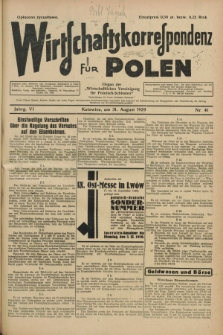 Wirtschaftskorrespondenz für Polen : organ der „Wirtschaftlischen Vereinigung für Polnisch-Schlesien”. Jg.6, Nr. 41 (31. August 1929)