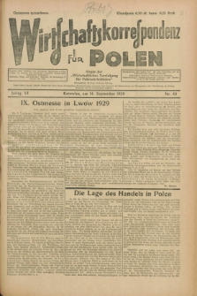 Wirtschaftskorrespondenz für Polen : organ der „Wirtschaftlischen Vereinigung für Polnisch-Schlesien”. Jg.6, Nr. 43 (14 September 1929)