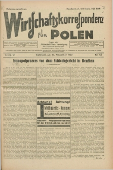 Wirtschaftskorrespondenz für Polen : organ der „Wirtschaftlischen Vereinigung für Polnisch-Schlesien”. Jg.6, Nr. 53 (23 November 1929)