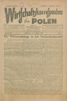 Wirtschaftskorrespondenz für Polen : organ der „Wirtschaftlischen Vereinigung für Polnisch-Schlesien”. Jg.7, Nr. 1 (4 Januar 1930)