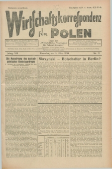Wirtschaftskorrespondenz für Polen : organ der „Wirtschaftlischen Vereinigung für Polnisch-Schlesien”. Jg.7, Nr. 11 (15 März 1930)