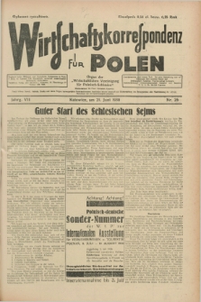 Wirtschaftskorrespondenz für Polen : organ der „Wirtschaftlischen Vereinigung für Polnisch-Schlesien”. Jg.7, Nr. 26 (21 Juni 1930)