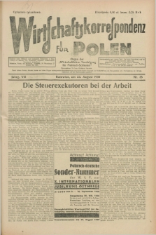 Wirtschaftskorrespondenz für Polen : organ der „Wirtschaftlischen Vereinigung für Polnisch-Schlesien”. Jg.7, Nr. 35 (23 August 1930)