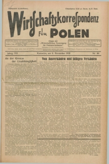 Wirtschaftskorrespondenz für Polen : Organ der „Wirtschaftlischen Vereinigung für Polnisch-Schlesien”. Jg.7, Nr. 46 (8 November 1930)