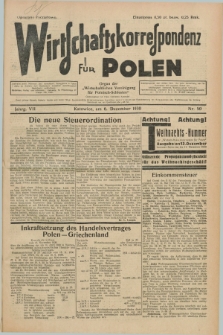 Wirtschaftskorrespondenz für Polen : Organ der „Wirtschaftlischen Vereinigung für Polnisch-Schlesien”. Jg.7, Nr. 50 (6 Dezember 1930)