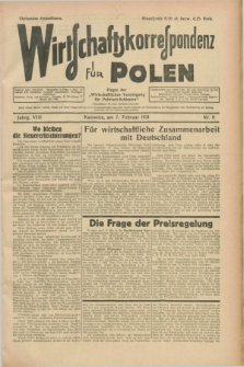Wirtschaftskorrespondenz für Polen : organ der „Wirtschaftlischen Vereinigung für Polnisch-Schlesien”. Jg.8, Nr. 6 (7 Februar 1931)