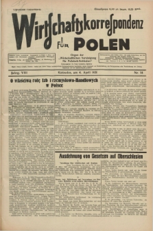 Wirtschaftskorrespondenz für Polen : organ der „Wirtschaftlischen Vereinigung für Polnisch-Schlesien”. Jg.8, Nr. 14 (4 April 1931)