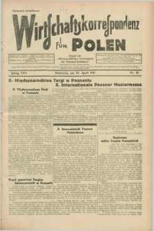 Wirtschaftskorrespondenz für Polen : organ der „Wirtschaftlischen Vereinigung für Polnisch-Schlesien”. Jg.8, Nr. 16 (25 April 1931)