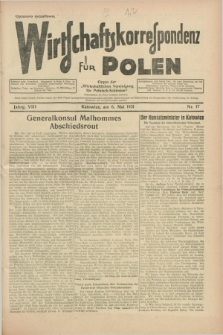 Wirtschaftskorrespondenz für Polen : organ der „Wirtschaftlischen Vereinigung für Polnisch-Schlesien”. Jg.8, Nr. 17 (6 Mai 1931)