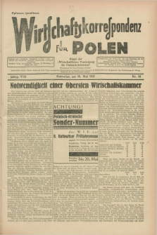 Wirtschaftskorrespondenz für Polen : organ der „Wirtschaftlischen Vereinigung für Polnisch-Schlesien”. Jg.8, Nr. 18 (16 Mai 1931)