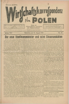 Wirtschaftskorrespondenz für Polen : organ der „Wirtschaftlischen Vereinigung für Polnisch-Schlesien”. Jg.8, Nr. 27 (14 August 1931)