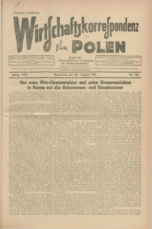 Wirtschaftskorrespondenz für Polen : organ der „Wirtschaftlischen Vereinigung für Polnisch-Schlesien”. Jg.8, Nr. 28 (26 August 1931)