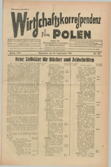 Wirtschaftskorrespondenz für Polen : Organ der „Wirtschaftlischen Vereinigung für Polnisch-Schlesien”. Jg.8, Nr. 30 (16 September 1931)