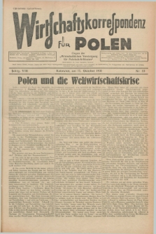 Wirtschaftskorrespondenz für Polen : organ der „Wirtschaftlischen Vereinigung für Polnisch-Schlesien”. Jg.8, Nr. 33 (17 Oktober 1931)