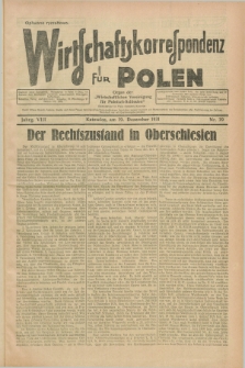 Wirtschaftskorrespondenz für Polen : Organ der „Wirtschaftlischen Vereinigung für Polnisch-Schlesien”. Jg.8, Nr. 39 (19 Dezember 1931)
